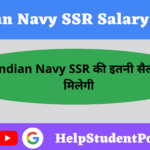Indian Navy SSR Salary Chart, Job Profile, Job Promation